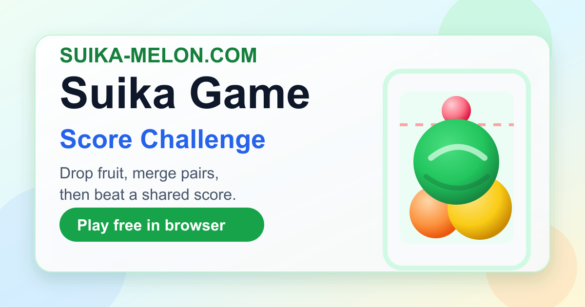 Suika Game | Play Watermelon Game Online
